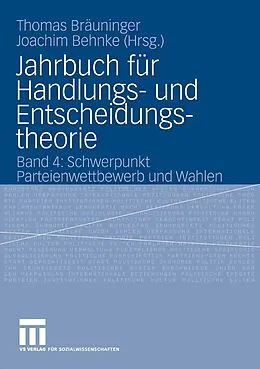 E-Book (pdf) Jahrbuch für Handlungs- und Entscheidungstheorie von Thomas Bräuninger, Joachim Behnke
