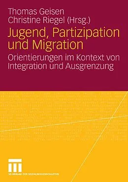E-Book (pdf) Jugend, Partizipation und Migration von Thomas Geisen, Christine Riegel