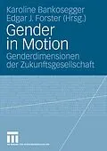 E-Book (pdf) Gender in Motion von Karoline Bankosegger, Edgar Forster