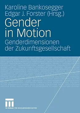 E-Book (pdf) Gender in Motion von Karoline Bankosegger, Edgar Forster