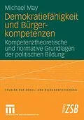 E-Book (pdf) Demokratiefähigkeit und Bürgerkompetenzen von Michael May