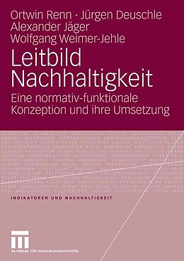 E-Book (pdf) Leitbild Nachhaltigkeit von Ortwin Renn, Jürgen Deuschle, Alexander Jäger