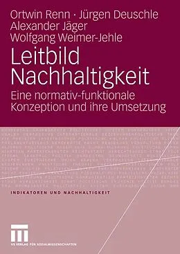 E-Book (pdf) Leitbild Nachhaltigkeit von Ortwin Renn, Jürgen Deuschle, Alexander Jäger