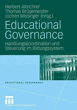 E-Book (pdf) Educational Governance von Herbert Altrichter, Thomas Brüsemeister, Jochen Wissinger
