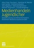 E-Book (pdf) Medienhandeln Jugendlicher von Klaus Peter Treumann, Dorothee M. Meister, Uwe Sander