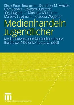 E-Book (pdf) Medienhandeln Jugendlicher von Klaus Peter Treumann, Dorothee M. Meister, Uwe Sander