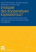 E-Book (pdf) Endspiel des Kooperativen Kapitalismus? von Ulrich Brinkmann, Karoline Krenn, Sebastian Schief