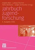E-Book (pdf) Jahrbuch Jugendforschung von Angela Ittel, Hans Merkens, Jürgen Zinnecker