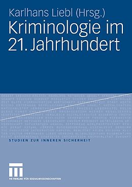 E-Book (pdf) Kriminologie im 21. Jahrhundert von Karlhans Liebl