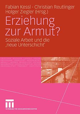 E-Book (pdf) Erziehung zur Armut? von Fabian Kessl, Christian Reutlinger, Holger Ziegler