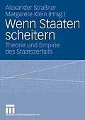 E-Book (pdf) Wenn Staaten scheitern von Alexander Straßner, Margarete Klein
