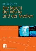 E-Book (pdf) Die Macht der Worte und der Medien von Jo Reichertz