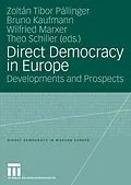 E-Book (pdf) Direct Democracy in Europe von Zoltán Tibor Pállinger, Bruno Kaufmann, Wilfried Marxer