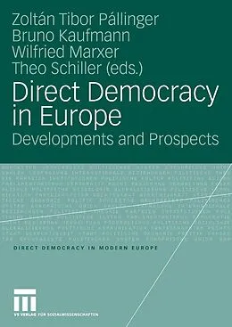 E-Book (pdf) Direct Democracy in Europe von Zoltán Tibor Pállinger, Bruno Kaufmann, Wilfried Marxer
