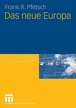 E-Book (pdf) Das neue Europa von Frank R. Pfetsch