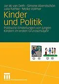 E-Book (pdf) Kinder und Politik von Jan W. van Deth, Simone Abendschön, Julia Rathke