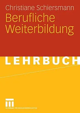 E-Book (pdf) Berufliche Weiterbildung von Christiane Schiersmann