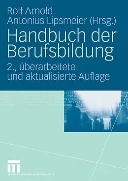 E-Book (pdf) Handbuch der Berufsbildung von Rolf Arnold, Antonius Lipsmeier
