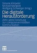 E-Book (pdf) Die digitale Herausforderung von Simone Kimpeler, Michael Mangold, Wolfgang Schweiger