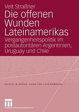 E-Book (pdf) Die offenen Wunden Lateinamerikas von Veit Strassner
