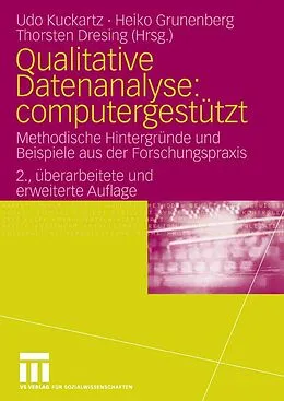 E-Book (pdf) Qualitative Datenanalyse: computergestützt. von Udo Kuckartz, Heiko Grunenberg, Thorsten Dresing