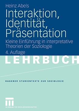 E-Book (pdf) Interaktion, Identität, Präsentation von Heinz Abels