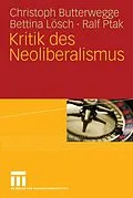 E-Book (pdf) Kritik des Neoliberalismus von Christoph Butterwegge, Bettina Lösch, Ralf Ptak