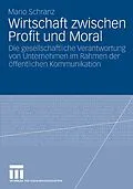 E-Book (pdf) Wirtschaft zwischen Profit und Moral von Mario Schranz