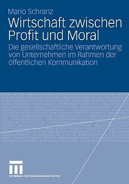 E-Book (pdf) Wirtschaft zwischen Profit und Moral von Mario Schranz