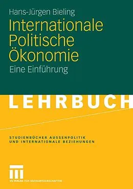 E-Book (pdf) Internationale Politische Ökonomie von Hans-Jürgen Bieling