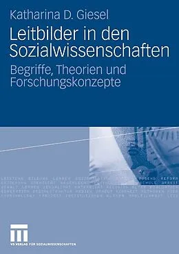 E-Book (pdf) Leitbilder in den Sozialwissenschaften von Katharina D. Giesel
