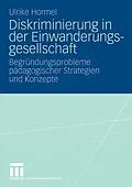 E-Book (pdf) Diskriminierung in der Einwanderungsgesellschaft von Ulrike Hormel