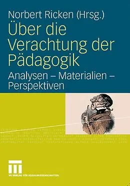 E-Book (pdf) Über die Verachtung der Pädagogik von Norbert Ricken