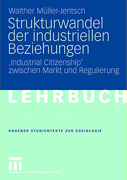 E-Book (pdf) Strukturwandel der industriellen Beziehungen von Walther Müller-Jentsch