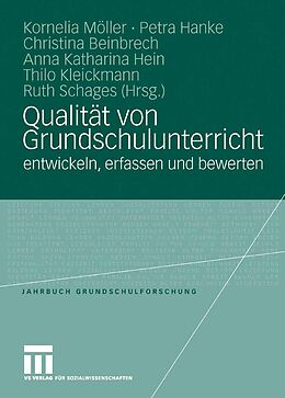 E-Book (pdf) Qualität von Grundschulunterricht entwickeln, erfassen und bewerten von Kornelia Möller, Christina Beinbrech, Petra Hanke