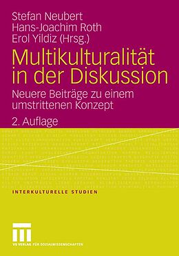 E-Book (pdf) Multikulturalität in der Diskussion von Stefan Neubert, Hans-Joachim Roth, Erol Yildiz