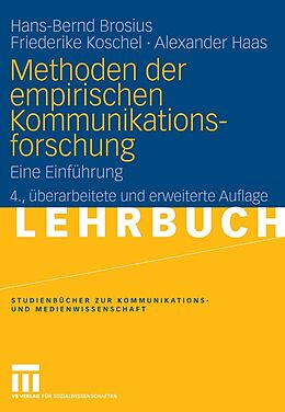 E-Book (pdf) Methoden der empirischen Kommunikationsforschung von Hans-Bernd Brosius, Friederike Koschel, Alexander Haas