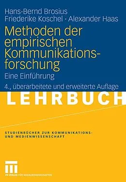 E-Book (pdf) Methoden der empirischen Kommunikationsforschung von Hans-Bernd Brosius, Friederike Koschel, Alexander Haas