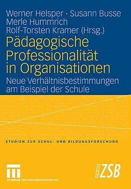 E-Book (pdf) Pädagogische Professionalität in Organisationen von Werner Helsper, Susann Busse, Merle Hummrich