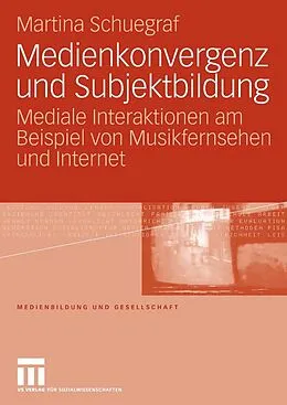 E-Book (pdf) Medienkonvergenz und Subjektbildung von Martina Schuegraf