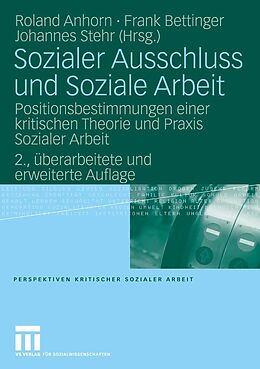 E-Book (pdf) Sozialer Ausschluss und Soziale Arbeit von Roland Anhorn, Frank Bettinger, Johannes Stehr