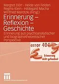 E-Book (pdf) Erinnerung - Reflexion - Geschichte von Yvonne Ehrenspeck, Gerhard Haan, Felicitas Thiel