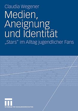 E-Book (pdf) Medien, Aneignung und Identität von Claudia Wegener