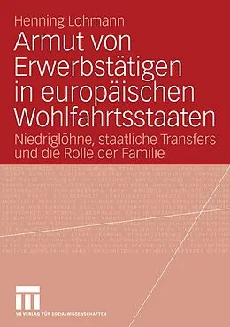 E-Book (pdf) Armut von Erwerbstätigen in europäischen Wohlfahrtsstaaten von Henning Lohmann