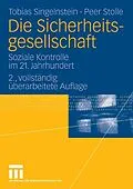 E-Book (pdf) Die Sicherheitsgesellschaft von Tobias Singelnstein, Peer Stolle