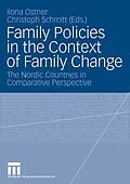 E-Book (pdf) Family Policies in the Context of Family Change von Ilona Ostner, Christoph Schmitt