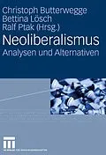 E-Book (pdf) Neoliberalismus von Christoph Butterwegge, Bettina Lösch, Ralf Ptak