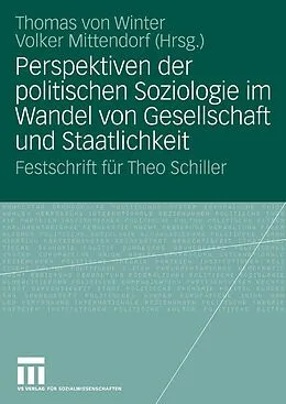 E-Book (pdf) Perspektiven der politischen Soziologie im Wandel von Gesellschaft und Staatlichkeit von Thomas Winter, Volker Mittendorf