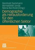 E-Book (pdf) Demographie als Herausforderung für den öffentlichen Sektor von Reinhold Sackmann, Bernadette Jonda, Maria Reinhold