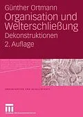 E-Book (pdf) Organisation und Welterschließung von Günther Ortmann
